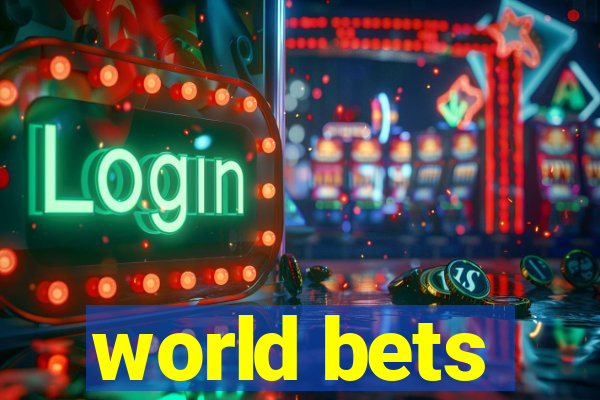 world bets